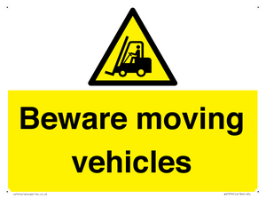Beware moving vehicles with Warning forklift symbol
